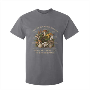 Mushroom Lovers T Shirt For Kid Not All Who Wander Are Lost Some Are Hunting For Mushrooms Vintage Botanical Graphic