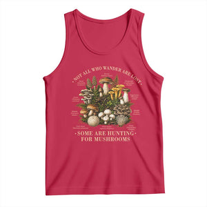 Mushroom Lovers Tank Top Not All Who Wander Are Lost Some Are Hunting For Mushrooms Vintage Botanical Graphic