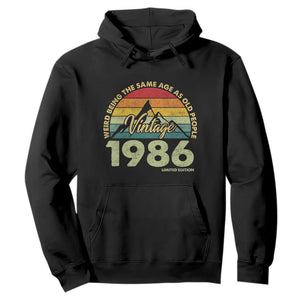 40th Birthday Hoodie Vintage 1986 Weird Being the Same Age as Old People 40 Year Old Gift