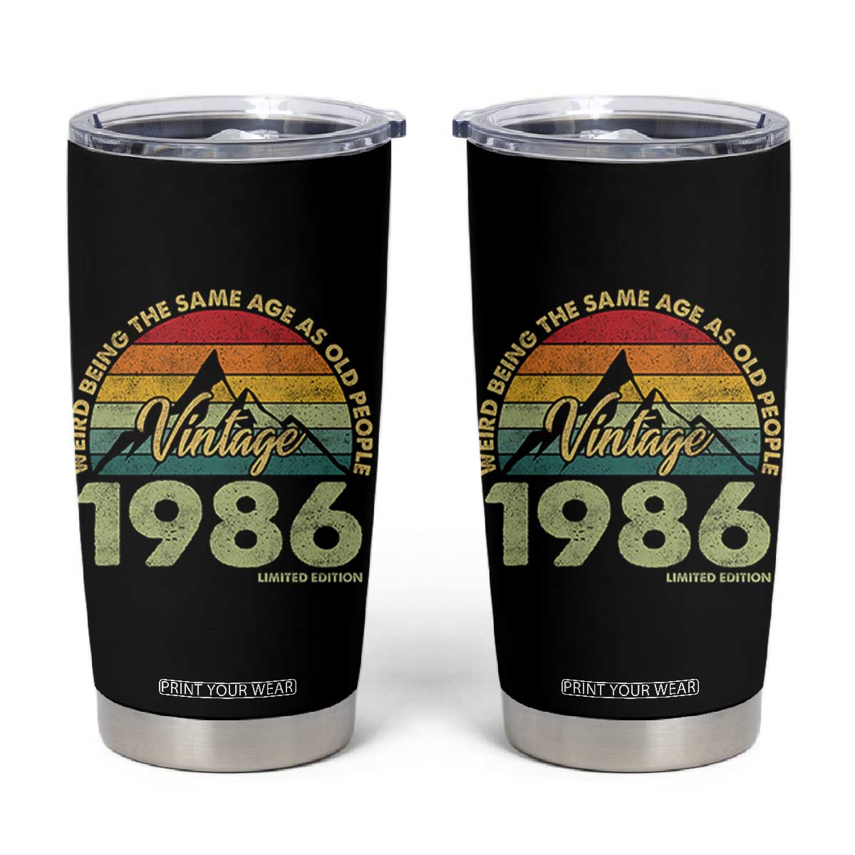 40th Birthday Tumbler Cup Vintage 1986 Weird Being the Same Age as Old People 40 Year Old Gift TS10 Black Print Your Wear