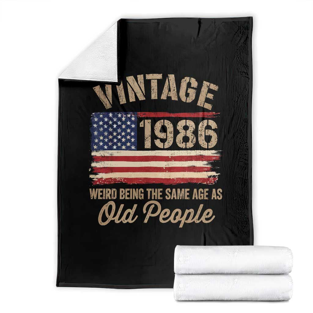 40th Birthday Throw Blanket Vintage 1986 Weird Being the Same Age as Old People USA Flag TS10 Black Print Your Wear