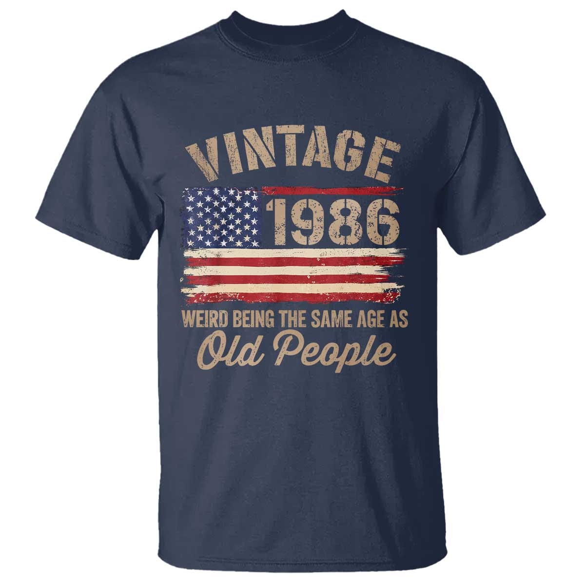 40th Birthday T Shirt Vintage 1986 Weird Being the Same Age as Old People USA Flag