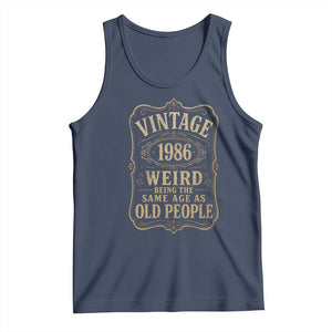 40th Birthday Tank Top Vintage 40yr 1986 40 Year Old Gift Weird Being the Same Age as Old People