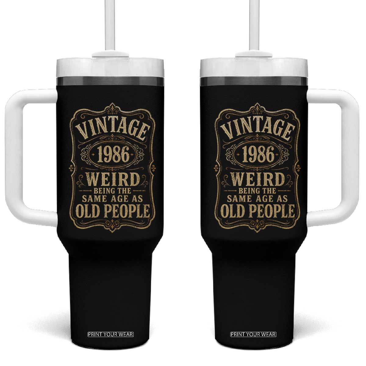 40th Birthday Tumbler With Handle Vintage 40yr 1986 40 Year Old Gift Weird Being the Same Age as Old People
