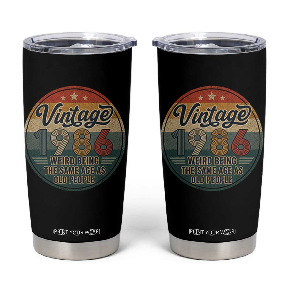 Vintage 1986 40th Birthday Tumbler Cup 40 Year Old Gift Weird Being the Same Age as Old People TS10 Black Print Your Wear