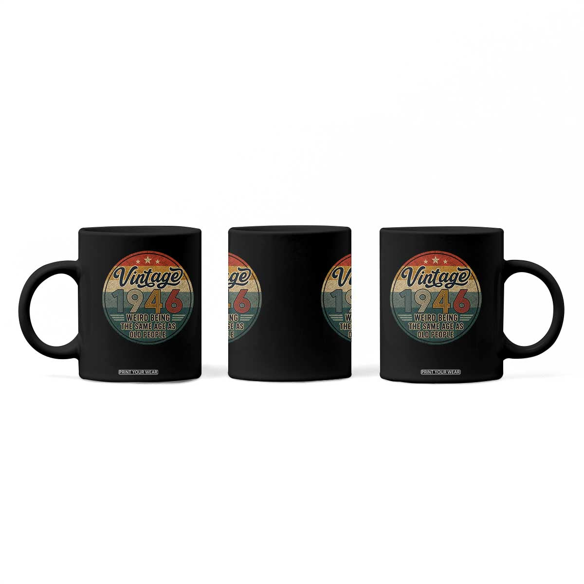 Vintage 1946 80th Birthday Coffee Mug 80 Year Old Gift Weird Being the Same Age as Old People