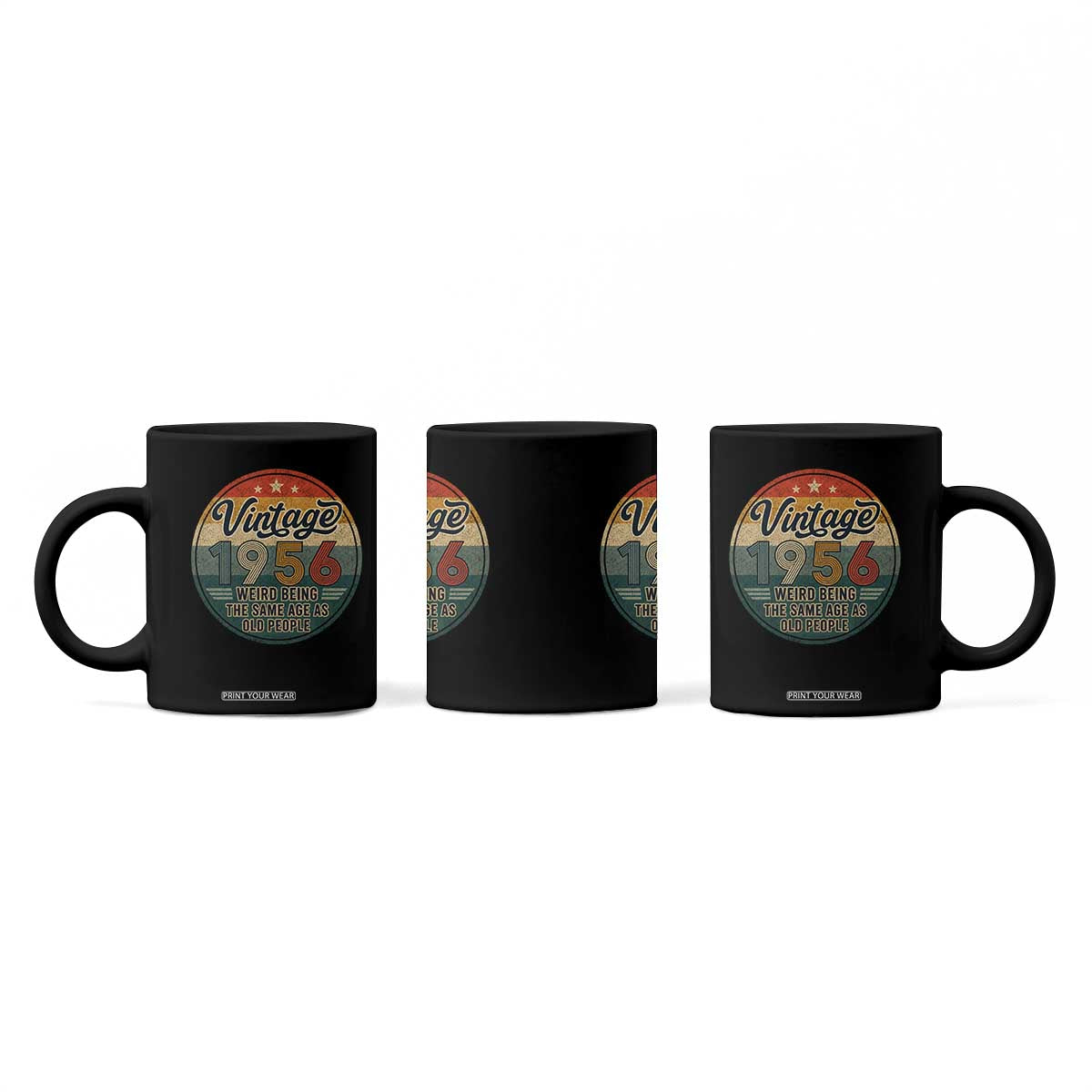 Vintage 1956 70th Birthday Coffee Mug 70 Year Old Gift Weird Being the Same Age as Old People