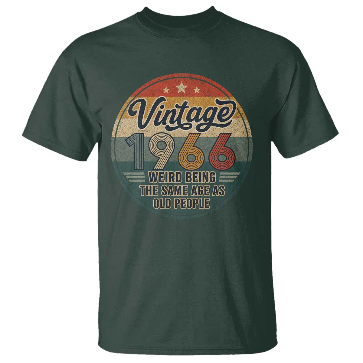 Vintage 1966 60th Birthday T Shirt 60 Year Old Gift Weird Being the Same Age as Old People