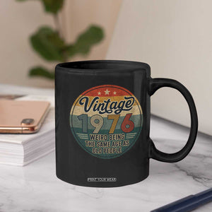 Vintage 1976 50th Birthday Coffee Mug 50 Year Old Gift Weird Being the Same Age as Old People