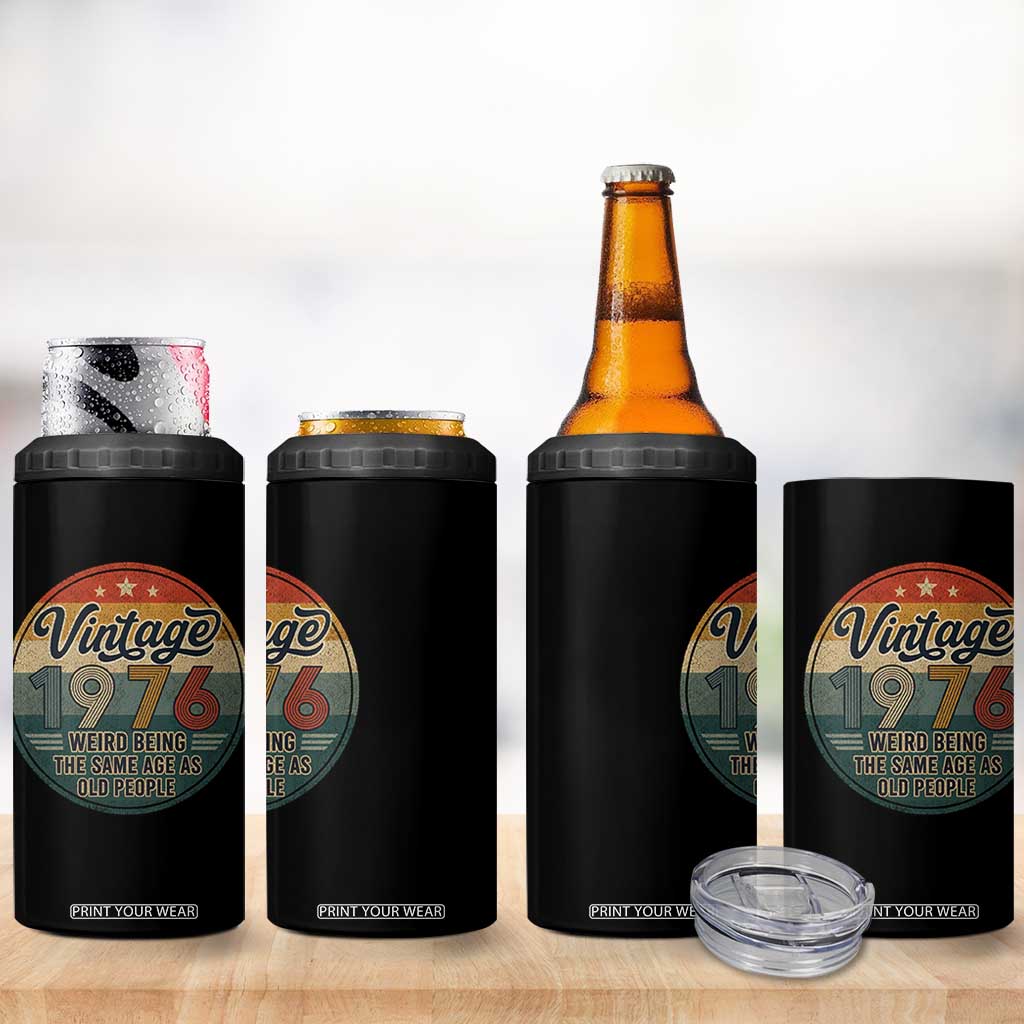 Vintage 1976 50th Birthday 4 in 1 Can Cooler Tumbler 50 Year Old Gift Weird Being the Same Age as Old People