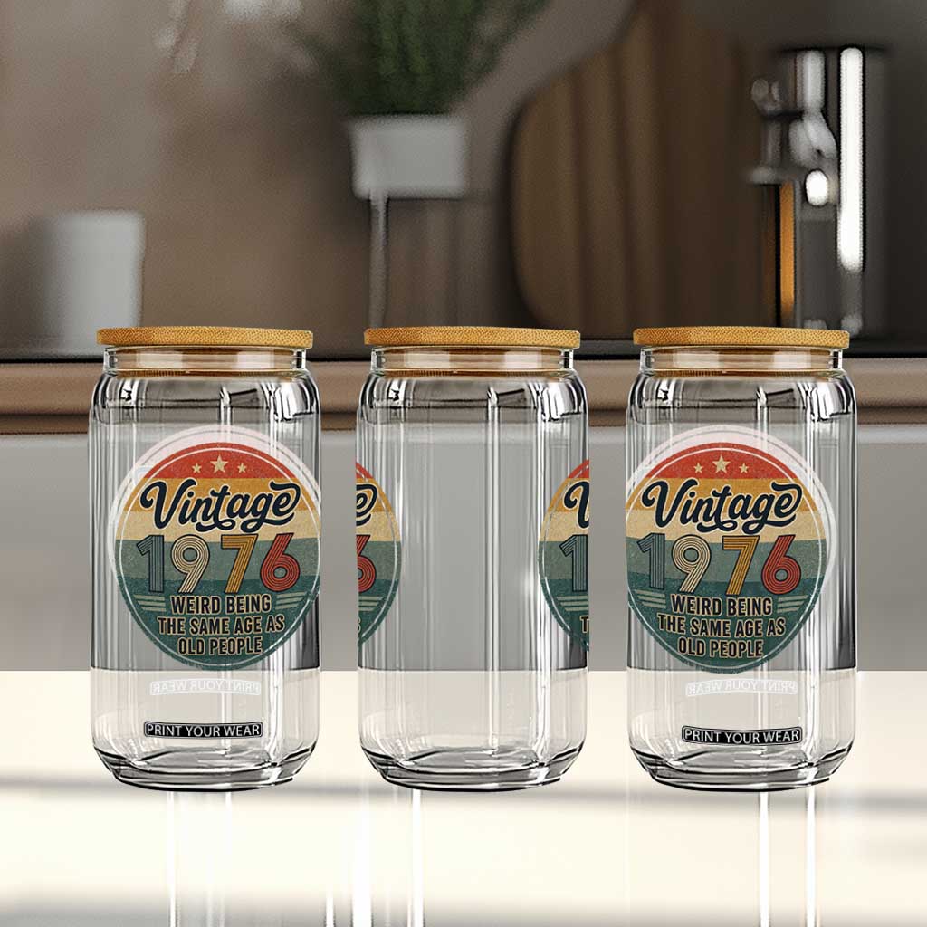 Vintage 1976 50th Birthday Glass Can 50 Year Old Gift Weird Being the Same Age as Old People