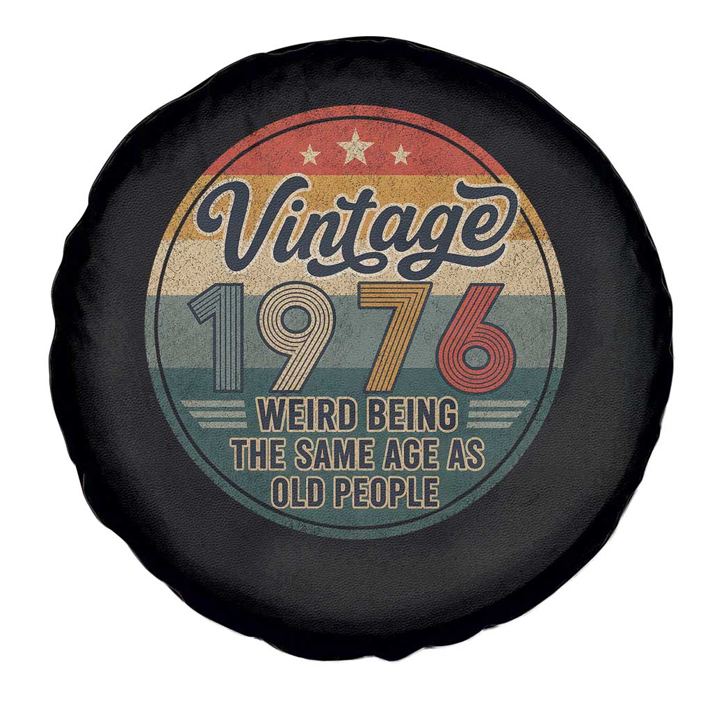 Vintage 1976 50th Birthday Spare Tire Cover 50 Year Old Gift Weird Being the Same Age as Old People