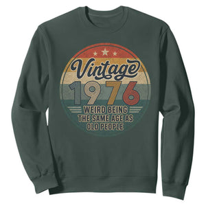 Vintage 1976 50th Birthday Sweatshirt 50 Year Old Gift Weird Being the Same Age as Old People