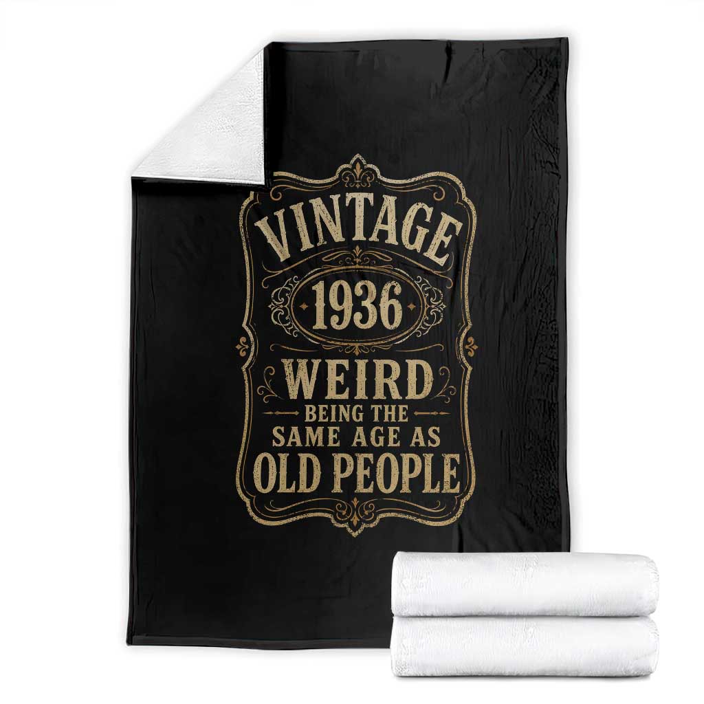 90th Birthday Throw Blanket Vintage 90yr 1936 90 Year Old Gift Weird Being the Same Age as Old People TS10 Black Print Your Wear