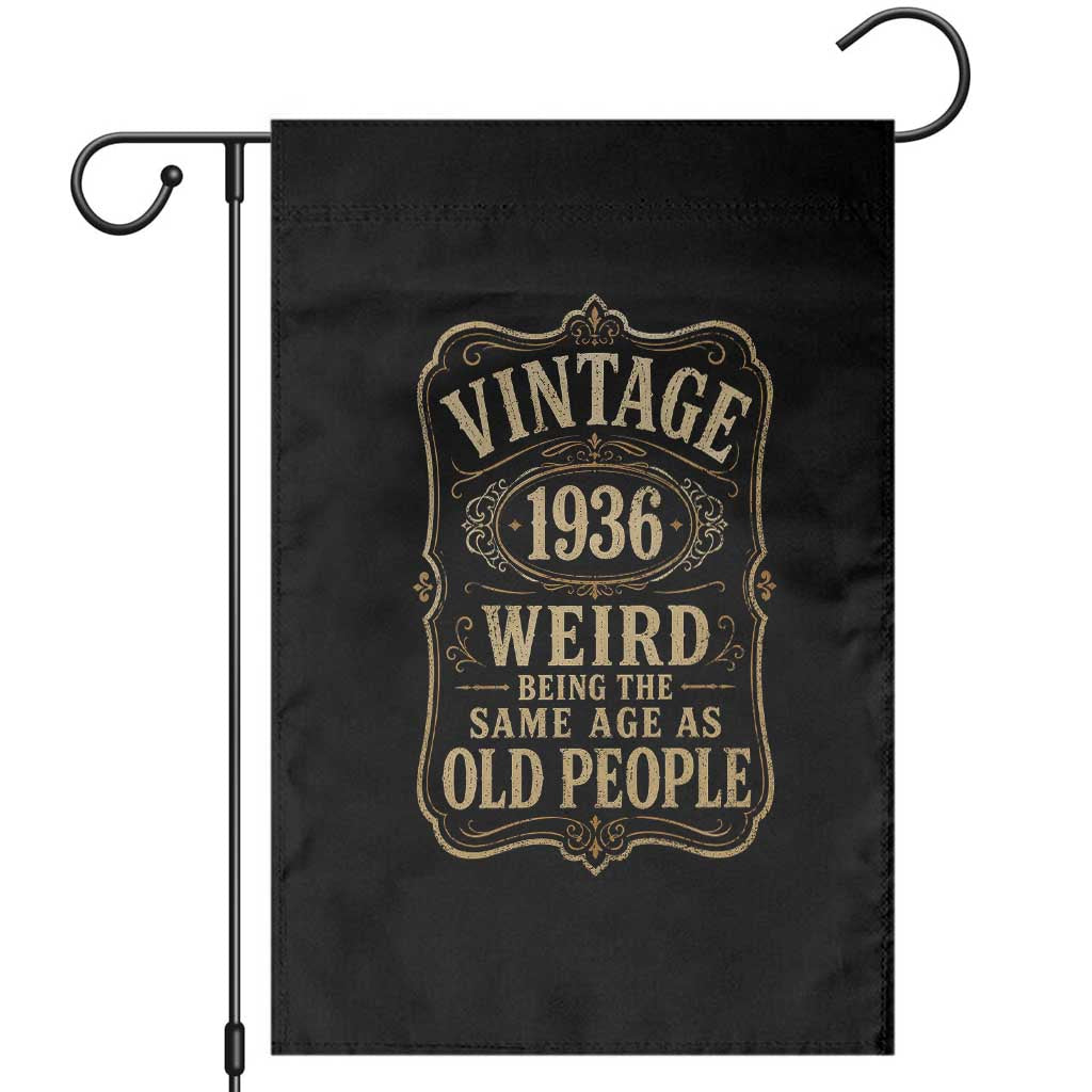 90th Birthday Garden Flag Vintage 90yr 1936 90 Year Old Gift Weird Being the Same Age as Old People TS10 Black Print Your Wear