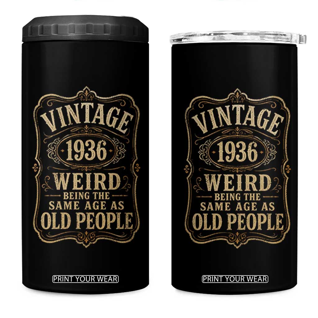 90th Birthday 4 in 1 Can Cooler Tumbler Vintage 90yr 1936 90 Year Old Gift Weird Being the Same Age as Old People TS10 One Size: 16 oz Black Print Your Wear