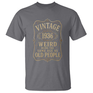 90th Birthday T Shirt Vintage 90yr 1936 90 Year Old Gift Weird Being the Same Age as Old People