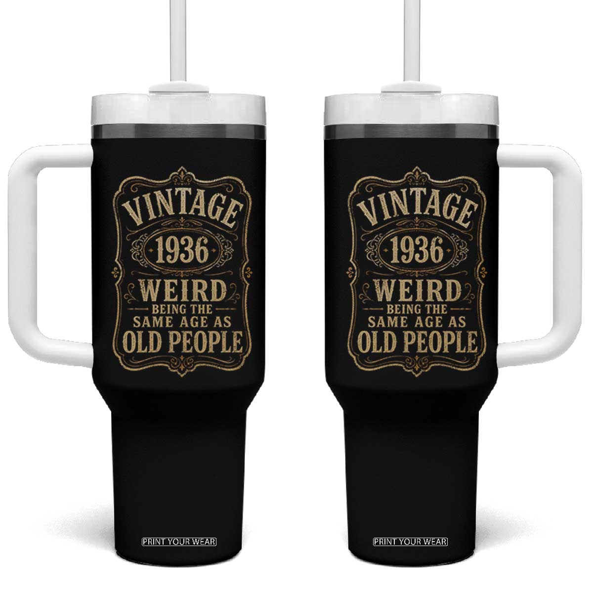 90th Birthday Tumbler With Handle Vintage 90yr 1936 90 Year Old Gift Weird Being the Same Age as Old People