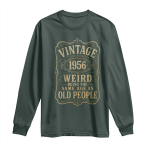 70th Birthday Long Sleeve Shirt Vintage 70yr 1956 70 Year Old Gift Weird Being the Same Age as Old People