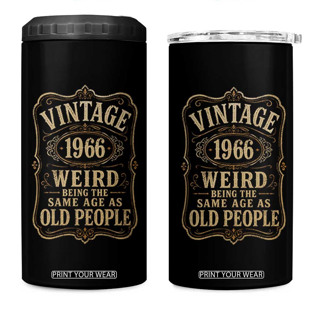 60th Birthday 4 in 1 Can Cooler Tumbler Vintage 60yr 1966 60 Year Old Gift Weird Being the Same Age as Old People TS10 One Size: 16 oz Black Print Your Wear