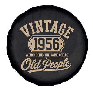 70th Birthday Spare Tire Cover Vintage 1956 70 Year Old Gift Weird Being the Same Age as Old People
