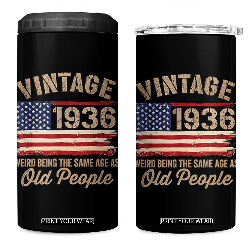 90th Birthday 4 in 1 Can Cooler Tumbler Vintage 1936 Weird Being the Same Age as Old People USA Flag TS10 One Size: 16 oz Black Print Your Wear