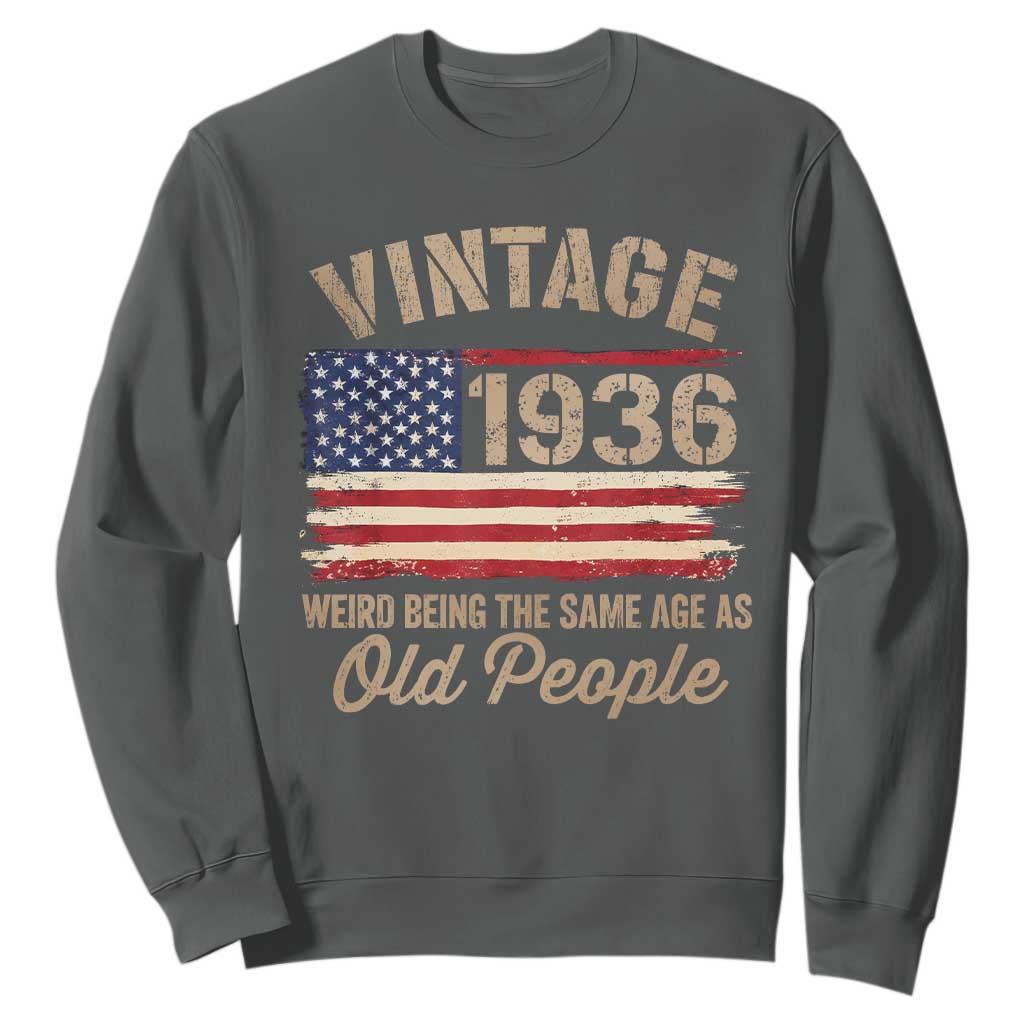 90th Birthday Sweatshirt Vintage 1936 Weird Being the Same Age as Old People USA Flag