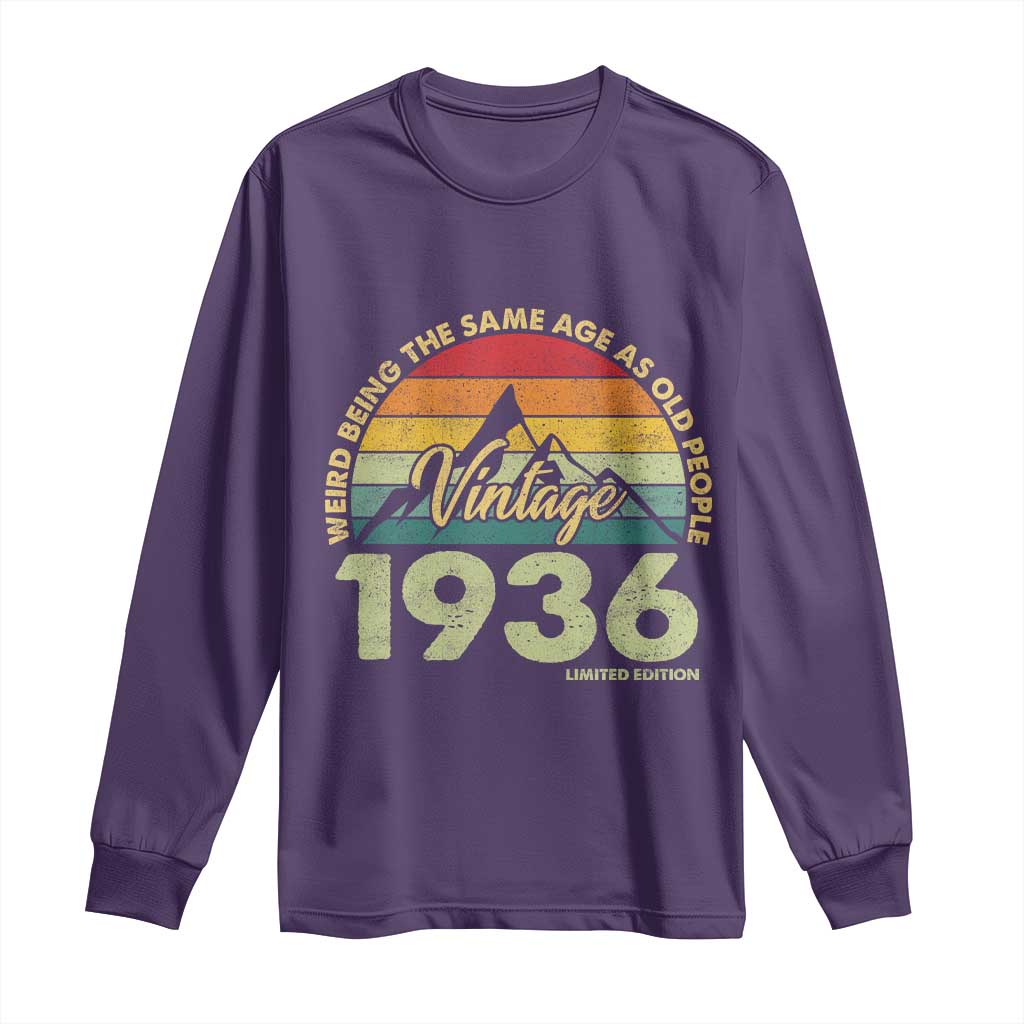 90th Birthday Long Sleeve Shirt Vintage 1936 Weird Being the Same Age as Old People 90 Year Old Gift