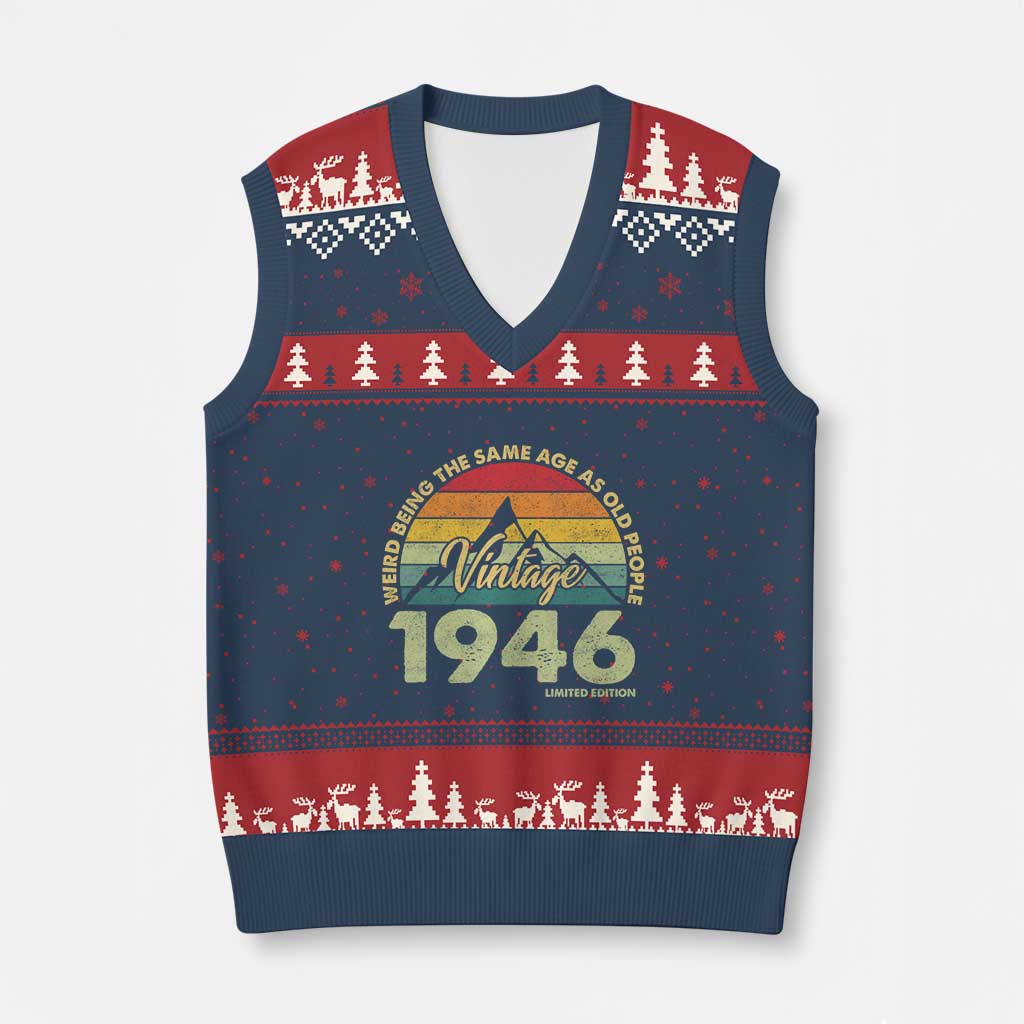 80th Birthday V-Neck Knit Sweater Vest Vintage 1946 Weird Being the Same Age as Old People 80 Year Old Gift TS10 Navy Red Print Your Wear