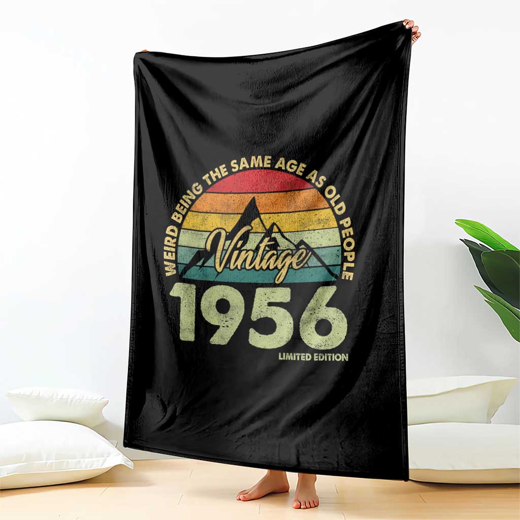 70th Birthday Throw Blanket Vintage 1956 Weird Being the Same Age as Old People 70 Year Old Gift