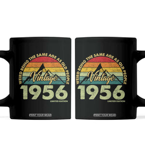 70th Birthday Coffee Mug Vintage 1956 Weird Being the Same Age as Old People 70 Year Old Gift