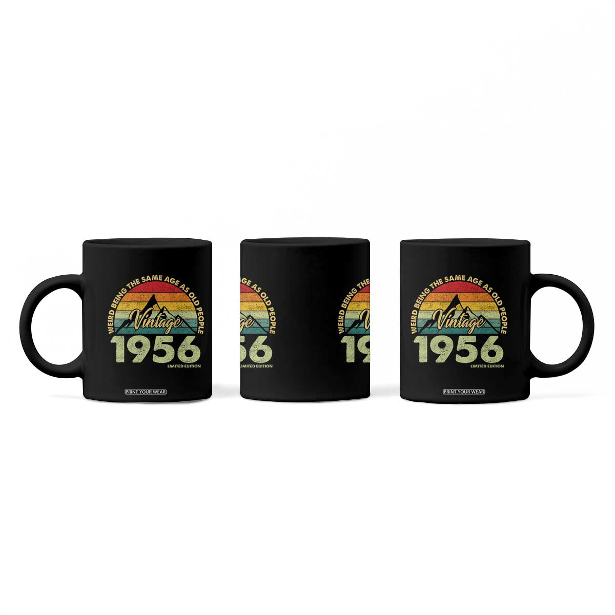 70th Birthday Coffee Mug Vintage 1956 Weird Being the Same Age as Old People 70 Year Old Gift
