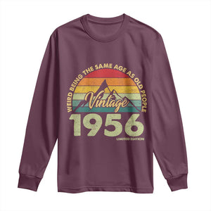 70th Birthday Long Sleeve Shirt Vintage 1956 Weird Being the Same Age as Old People 70 Year Old Gift
