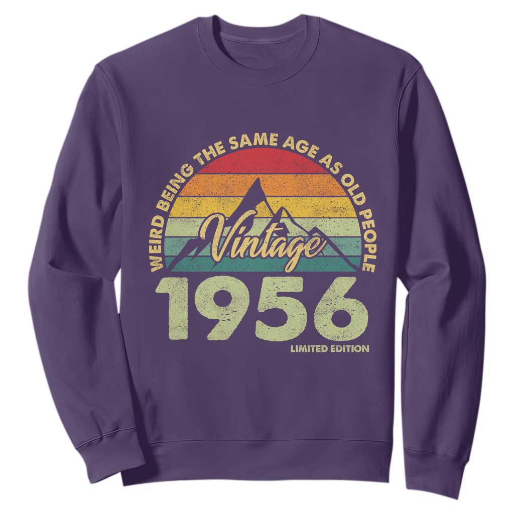 70th Birthday Sweatshirt Vintage 1956 Weird Being the Same Age as Old People 70 Year Old Gift