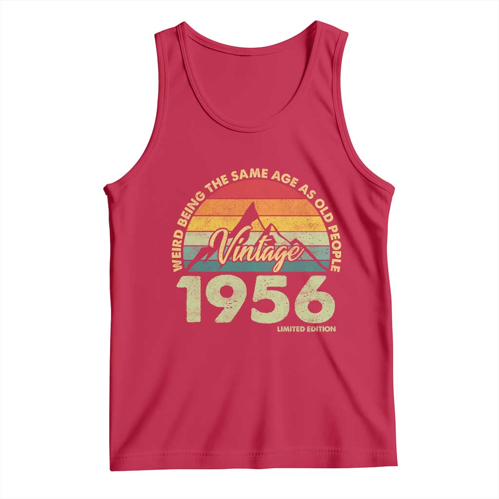 70th Birthday Tank Top Vintage 1956 Weird Being the Same Age as Old People 70 Year Old Gift