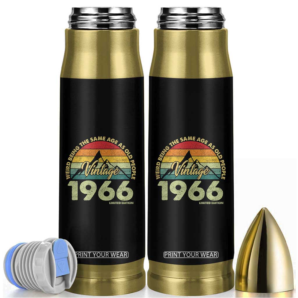 60th Birthday Bullet Tumbler Vintage 1966 Weird Being the Same Age as Old People 60 Year Old Gift TS10 Black Print Your Wear