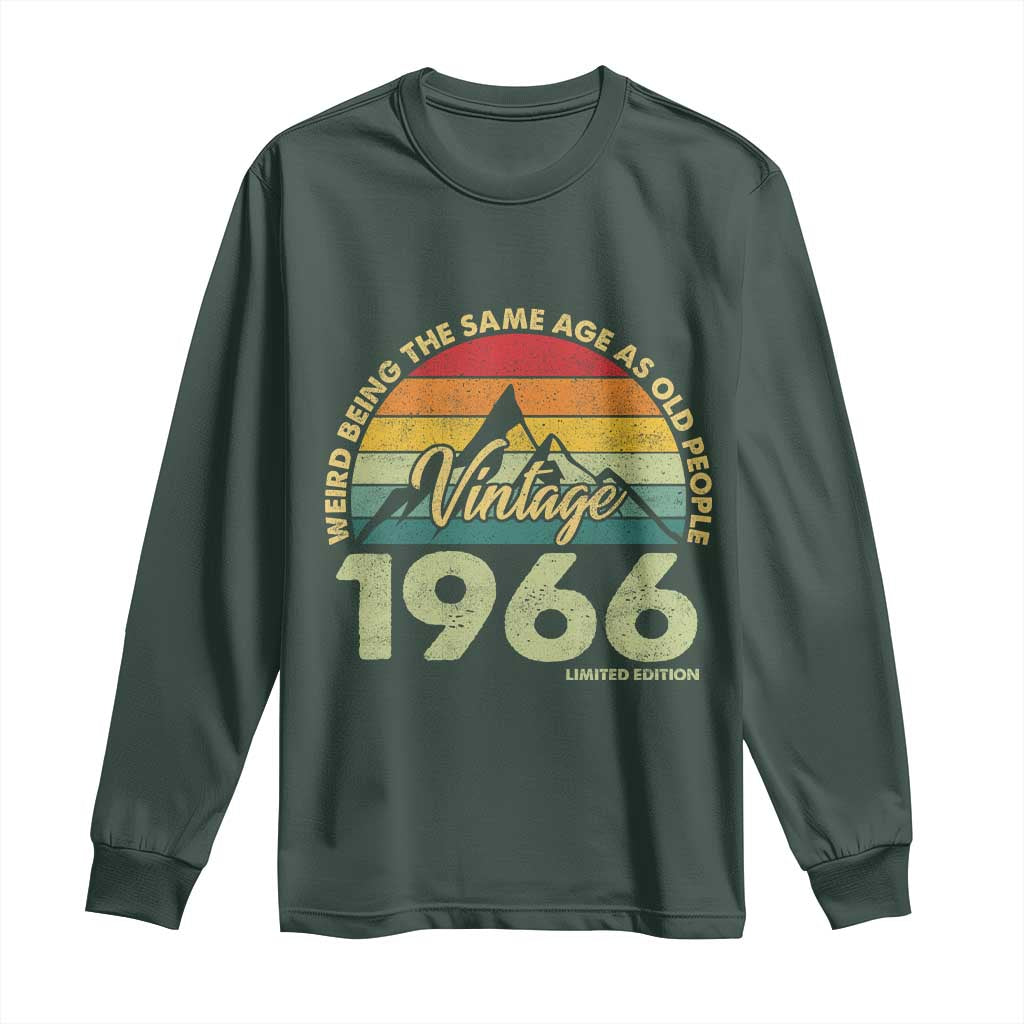 60th Birthday Long Sleeve Shirt Vintage 1966 Weird Being the Same Age as Old People 60 Year Old Gift