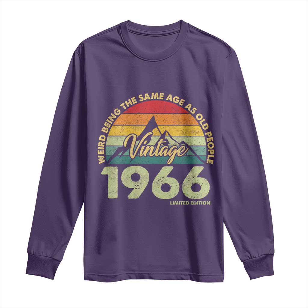 60th Birthday Long Sleeve Shirt Vintage 1966 Weird Being the Same Age as Old People 60 Year Old Gift