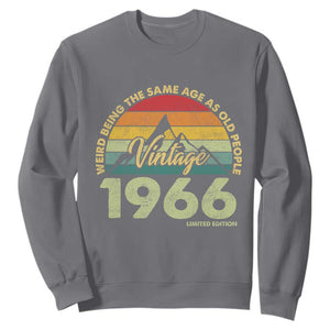 60th Birthday Sweatshirt Vintage 1966 Weird Being the Same Age as Old People 60 Year Old Gift