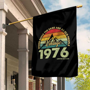 50th Birthday Garden Flag Vintage 1976 Weird Being the Same Age as Old People 50 Year Old Gift