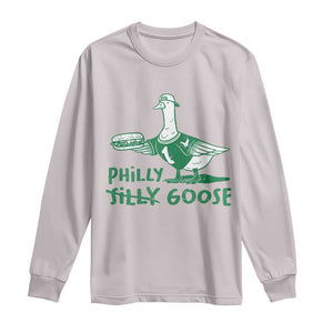 Philly Goose Long Sleeve Shirt Funny Philadelphia Fan Silly Gooses TS10 Ice Gray Print Your Wear