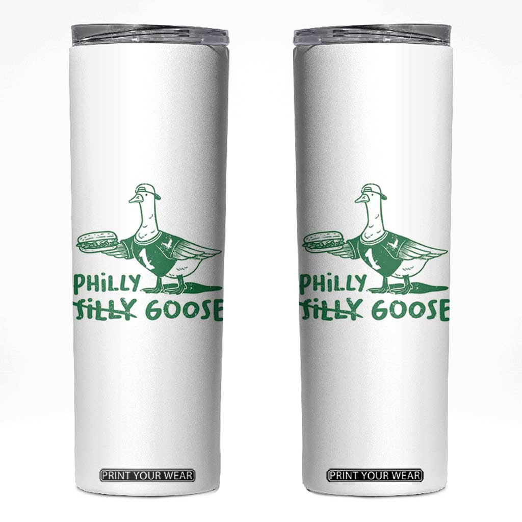 Philly Goose Skinny Tumbler Funny PFE Fan Silly Gooses TS10 White Print Your Wear