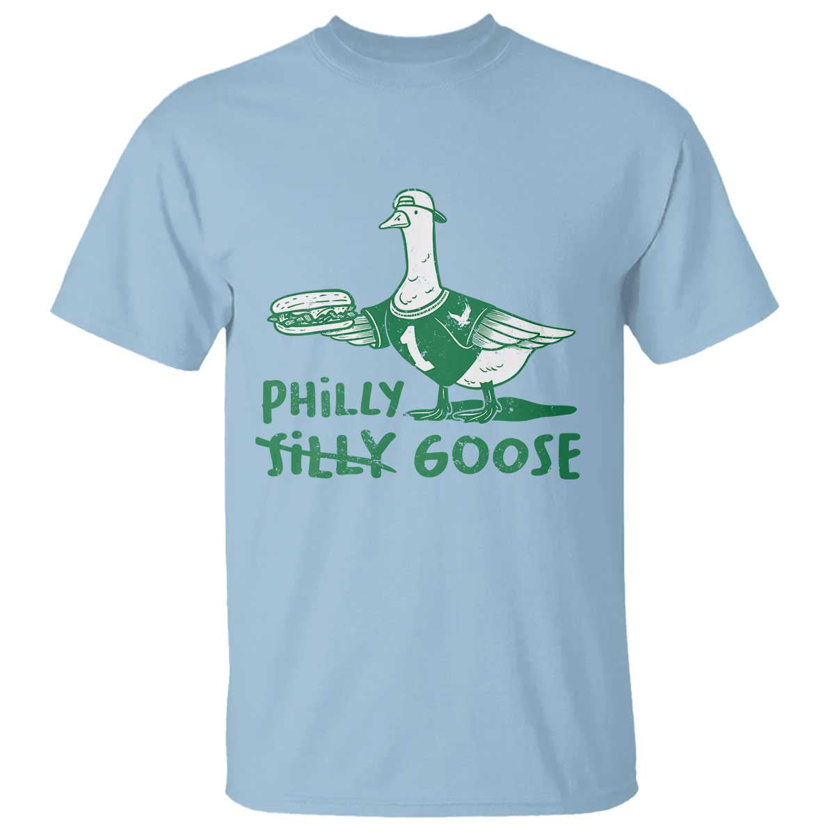 Philly Goose T Shirt Funny Philadelphia Fan Silly Gooses TS10 Light Blue Print Your Wear