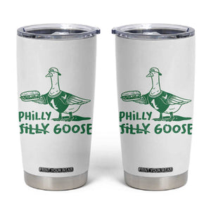 Philly Goose Tumbler Cup Funny PFE Fan Silly Gooses TS10 White Print Your Wear