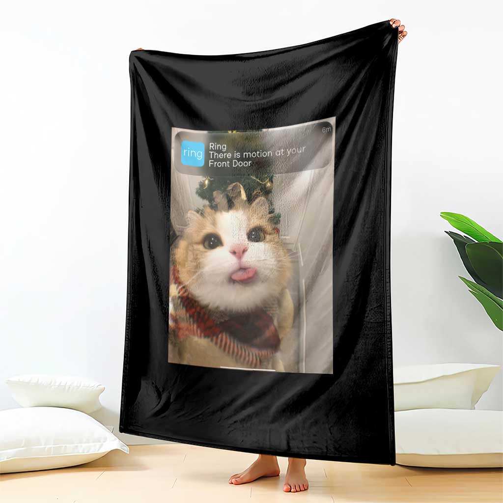 Funny Cat Christmas Throw Blanket Ring There is Motion at Your Front Door Meme Xmas Tree TS10 Print Your Wear