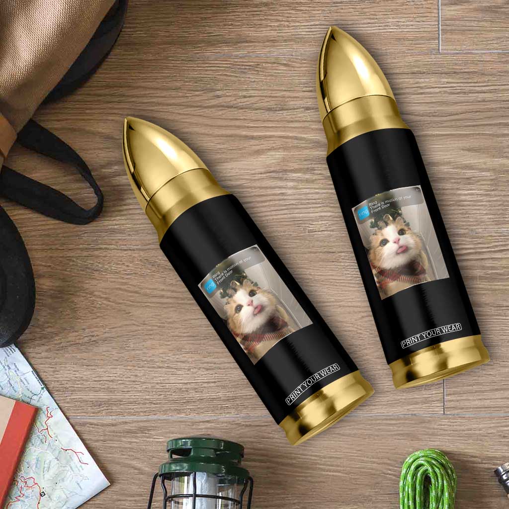 Funny Cat Christmas Bullet Tumbler Ring There is Motion at Your Front Door Meme Xmas Tree TS10 Print Your Wear