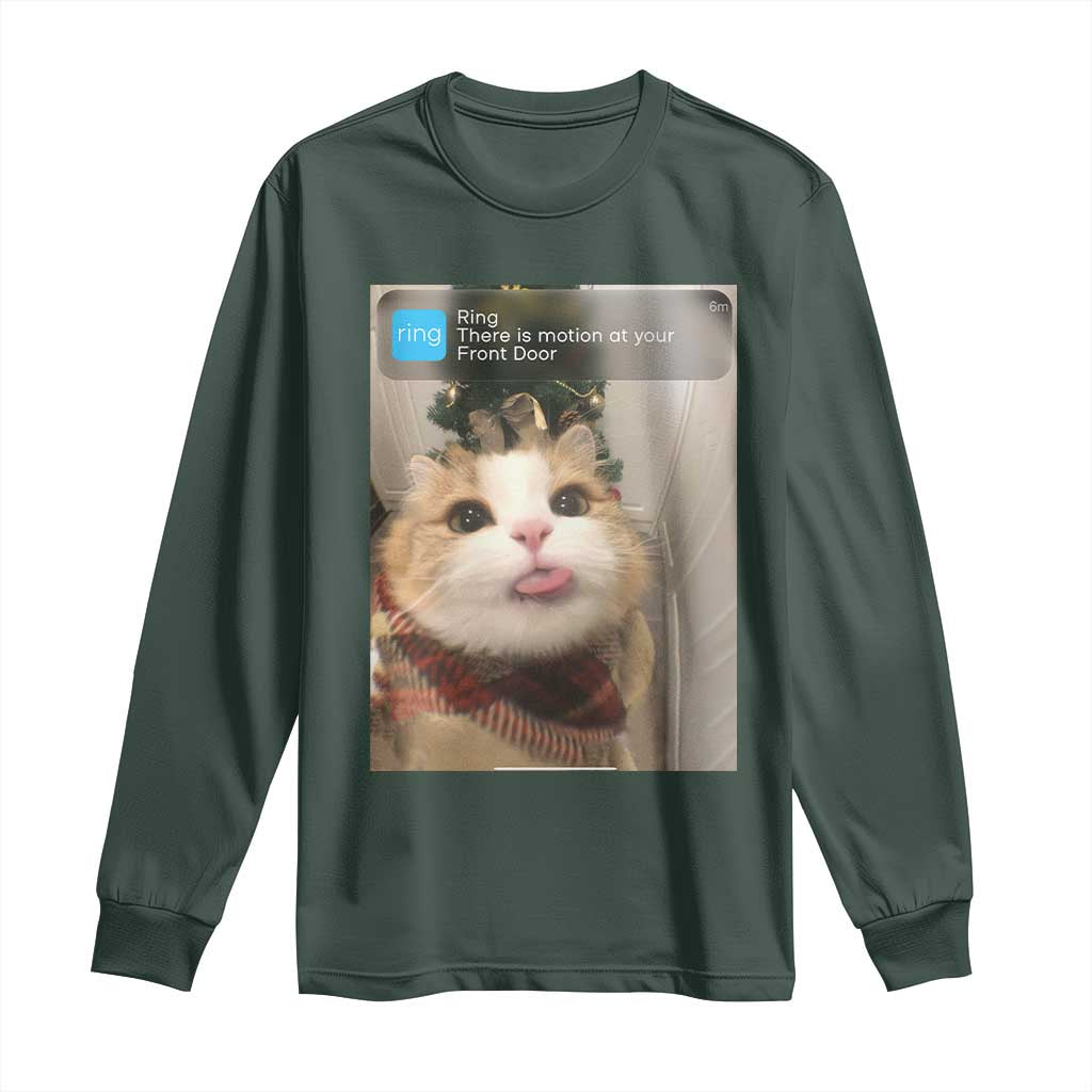Funny Cat Christmas Long Sleeve Shirt Ring There is Motion at Your Front Door Meme Xmas Tree TS10 Dark Forest Green Print Your Wear