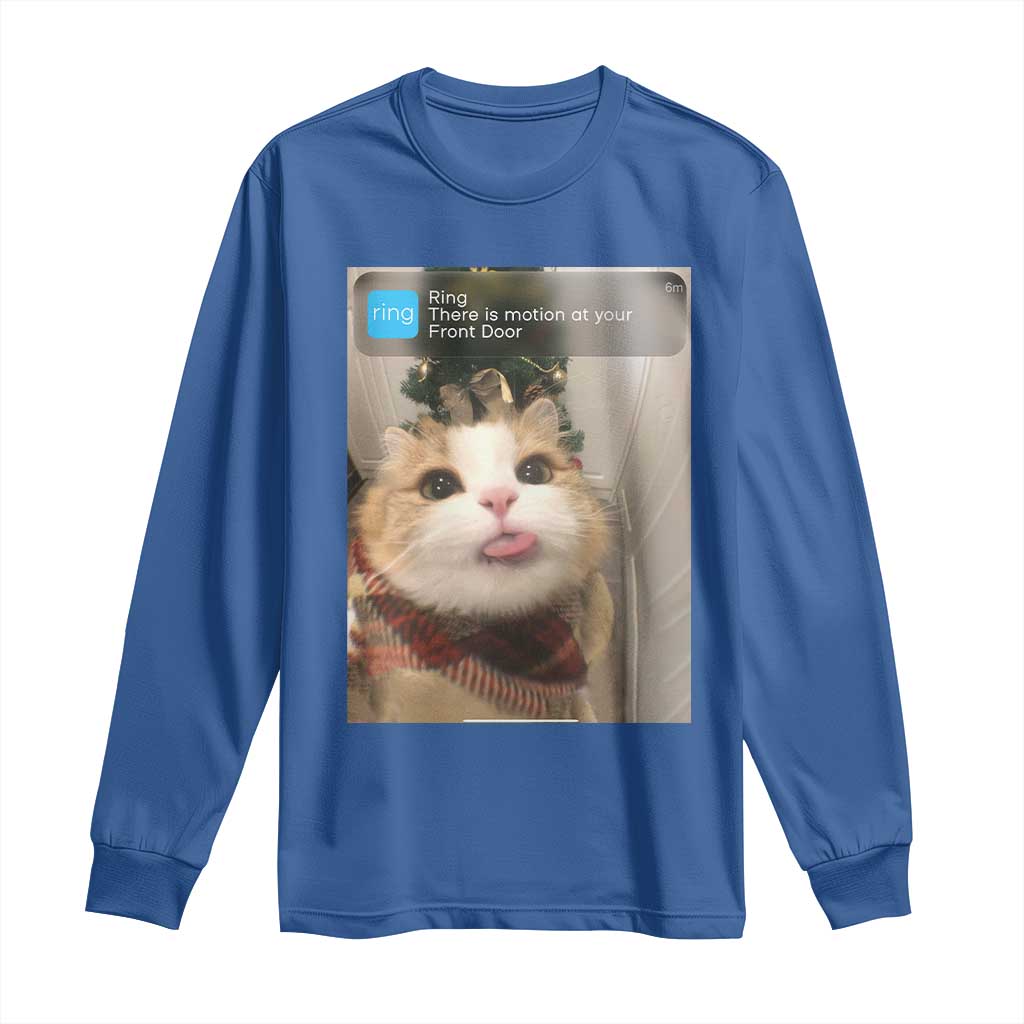 Funny Cat Christmas Long Sleeve Shirt Ring There is Motion at Your Front Door Meme Xmas Tree TS10 Royal Blue Print Your Wear