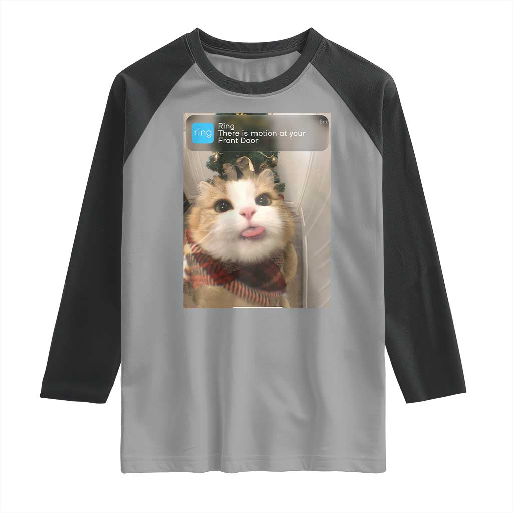 Funny Cat Christmas Raglan Shirt Ring There is Motion at Your Front Door Meme Xmas Tree TS10 Sport Gray Black Print Your Wear
