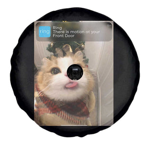 Funny Cat Christmas Spare Tire Cover Ring There is Motion at Your Front Door Meme Xmas Tree TS10 Print Your Wear